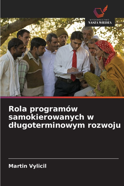 Rola programï¿½w samokierowanych w dlugoterminowym rozwoju