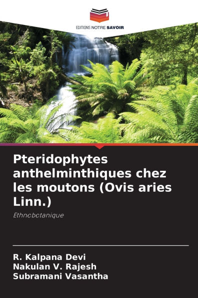 Pteridophytes anthelminthiques chez les moutons (Ovis aries Linn.)