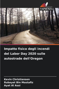 Title: Impatto fisico degli incendi del Labor Day 2020 sulle autostrade dell'Oregon, Author: Kevin Christiansen
