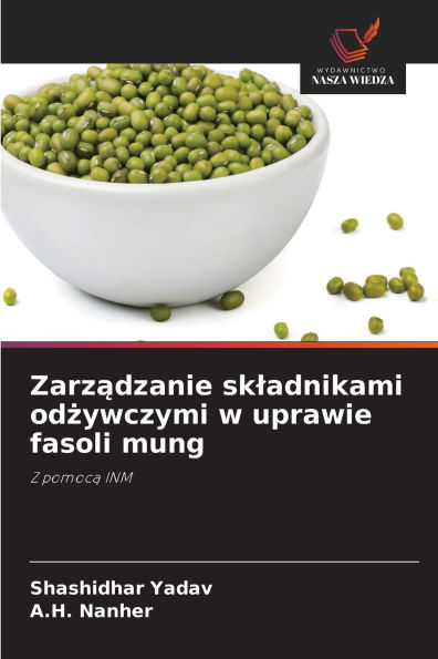 Zarządzanie skladnikami odżywczymi w uprawie fasoli mung