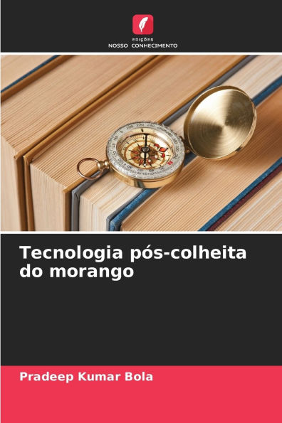 Tecnologia pÃ¯Â¿Â½s-colheita do morango