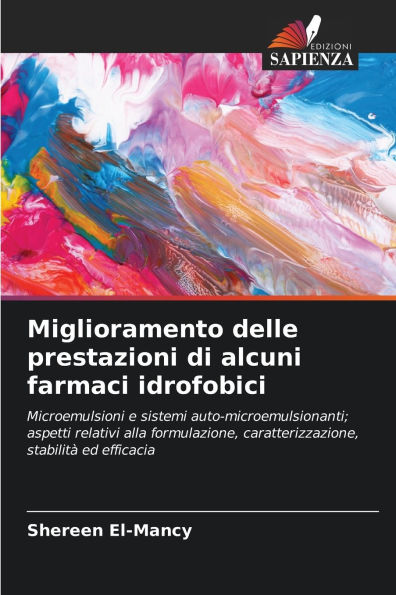 Miglioramento delle prestazioni di alcuni farmaci idrofobici