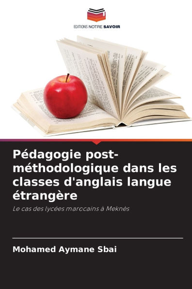 PÃ¯Â¿Â½dagogie post-mÃ¯Â¿Â½thodologique dans les classes d'anglais langue Ã¯Â¿Â½trangÃ¯Â¿Â½re