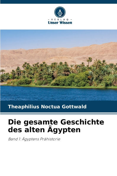 Die gesamte Geschichte des alten Ã¯Â¿Â½gypten