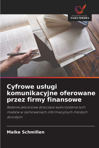 Cyfrowe uslugi komunikacyjne oferowane przez firmy finansowe