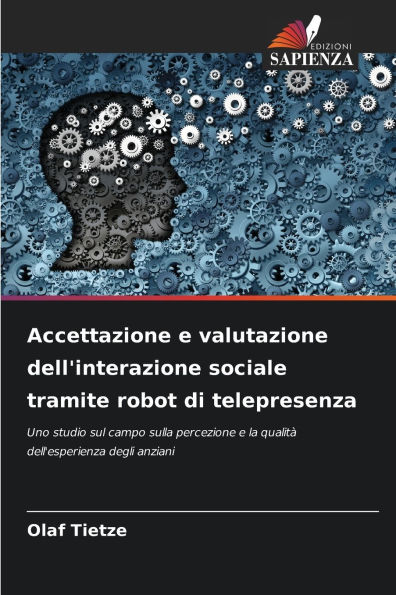 Accettazione e valutazione dell'interazione sociale tramite robot di telepresenza