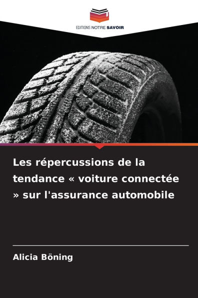 Les rÃ¯Â¿Â½percussions de la tendance voiture connectÃ¯Â¿Â½e sur l'assurance automobile