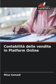 Title: ContabilitÃ¯Â¿Â½ delle vendite in Platform Online, Author: Mina Samadi