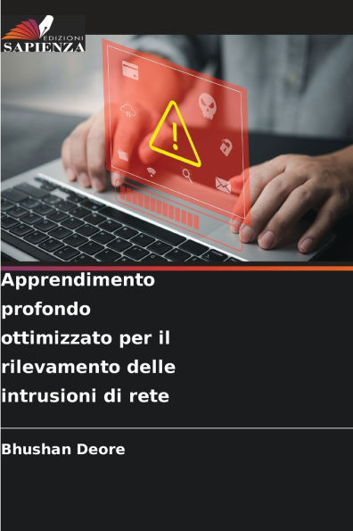 Apprendimento profondo ottimizzato per il rilevamento delle intrusioni di rete