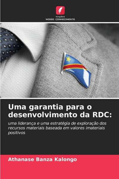 Uma garantia para o desenvolvimento da RDC