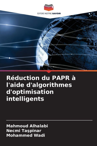 RÃ¯Â¿Â½duction du PAPR Ã¯Â¿Â½ l'aide d'algorithmes d'optimisation intelligents