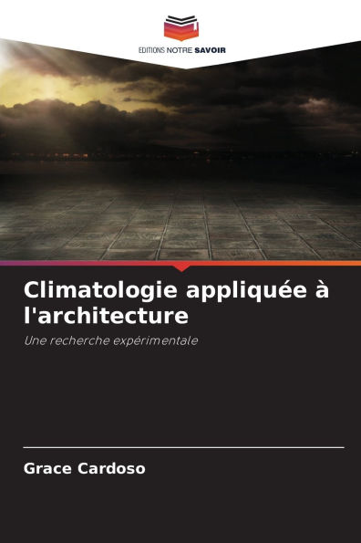 Climatologie appliquÃ¯Â¿Â½e Ã¯Â¿Â½ l'architecture