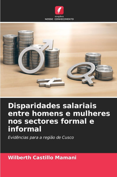 Disparidades salariais entre homens e mulheres nos sectores formal e informal