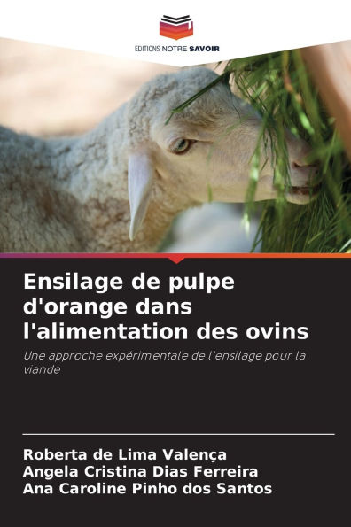 Ensilage de pulpe d'orange dans l'alimentation des ovins