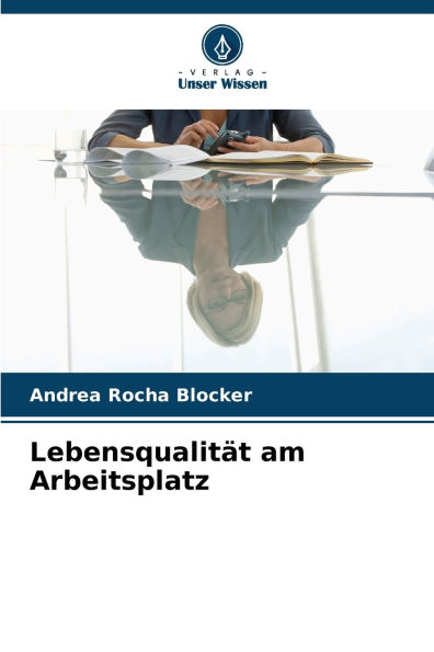 LebensqualitÃ¯Â¿Â½t am Arbeitsplatz