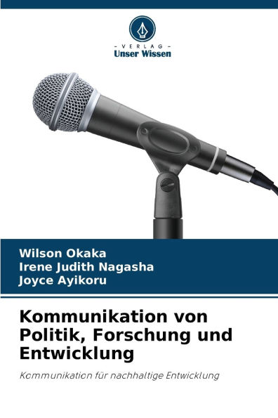 Kommunikation von Politik, Forschung und Entwicklung