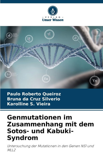 Genmutationen im Zusammenhang mit dem Sotos- und Kabuki-Syndrom