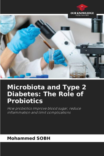 Microbiota and Type 2 Diabetes: The Role of Probiotics