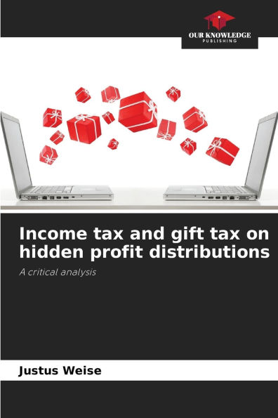 Income tax and gift tax on hidden profit distributions