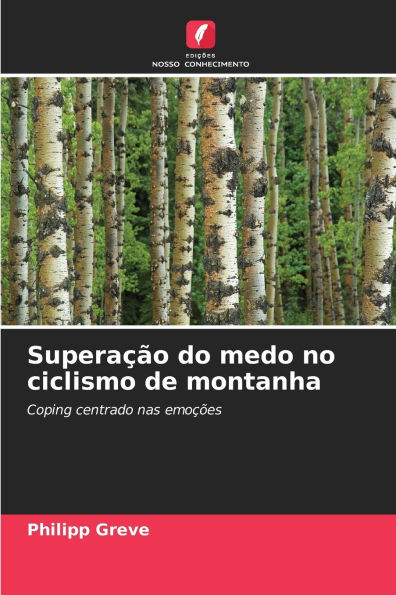 SuperaÃ¯Â¿Â½Ã¯Â¿Â½o do medo no ciclismo de montanha