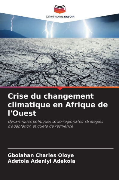 Crise du changement climatique en Afrique de l'Ouest