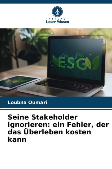 Seine Stakeholder ignorieren: ein Fehler, der das Ã¯Â¿Â½berleben kosten kann