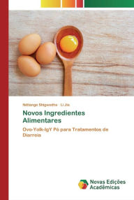 Title: Novos Ingredientes Alimentares, Author: Nditange Shigwedha