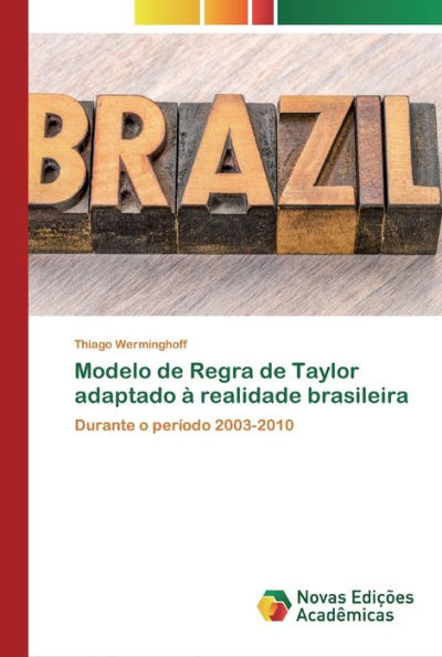 Modelo de Regra de Taylor adaptado à realidade brasileira