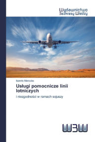 Title: Uslugi pomocnicze linii lotniczych, Author: Ioannis Maroulas