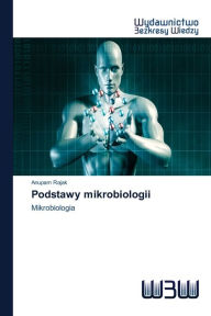 Title: Podstawy mikrobiologii, Author: Anupam Rajak