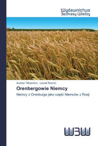 Title: Orenbergowie Niemcy, Author: Andrew Tikhomirov