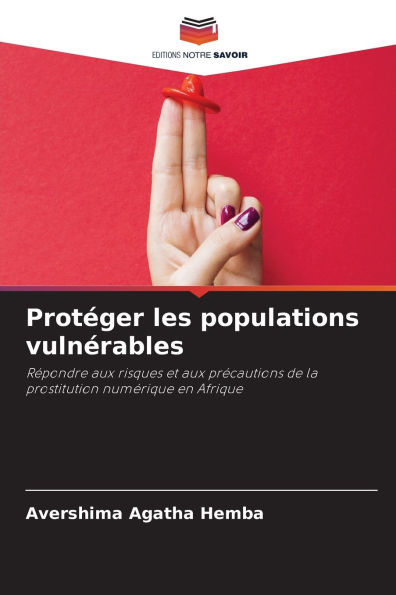 ProtÃ¯Â¿Â½ger les populations vulnÃ¯Â¿Â½rables
