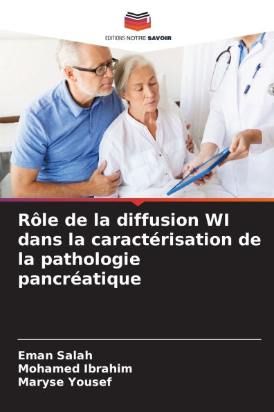 RÃ¯Â¿Â½le de la diffusion WI dans la caractÃ¯Â¿Â½risation de la pathologie pancrÃ¯Â¿Â½atique