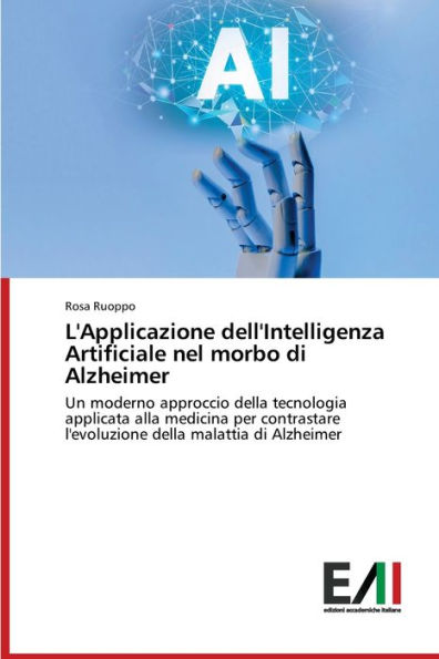 L'Applicazione dell'Intelligenza Artificiale nel morbo di Alzheimer