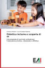 Didattica inclusiva e scoperta di sï¿½