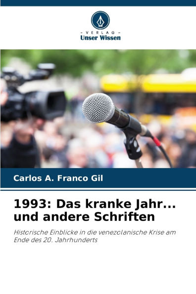 1993: Das kranke Jahr... und andere Schriften