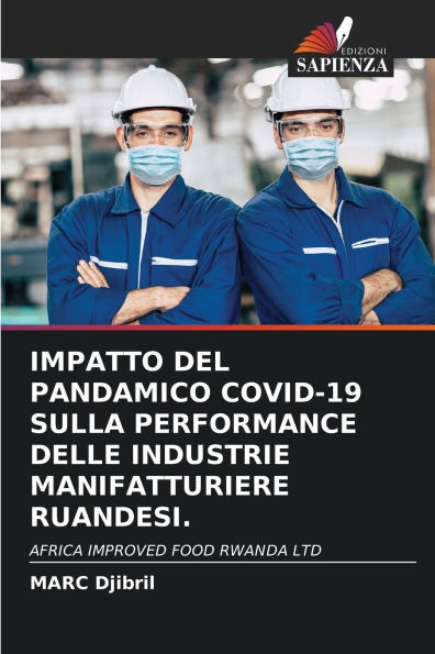 Impatto del Pandamico Covid-19 Sulla Performance Delle Industrie Manifatturiere Ruandesi.