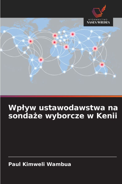 Wplyw ustawodawstwa na sondaże wyborcze w Kenii