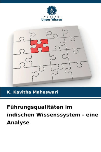 FÃ¯Â¿Â½hrungsqualitÃ¯Â¿Â½ten im indischen Wissenssystem - eine Analyse