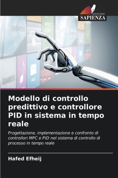 Modello di controllo predittivo e controllore PID in sistema in tempo reale