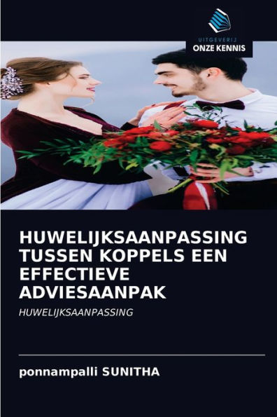 HUWELIJKSAANPASSING TUSSEN KOPPELS EEN EFFECTIEVE ADVIESAANPAK