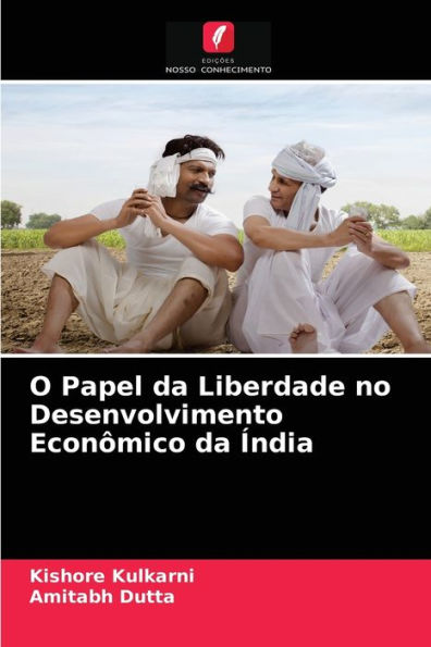 O Papel da Liberdade no Desenvolvimento Econômico da Índia