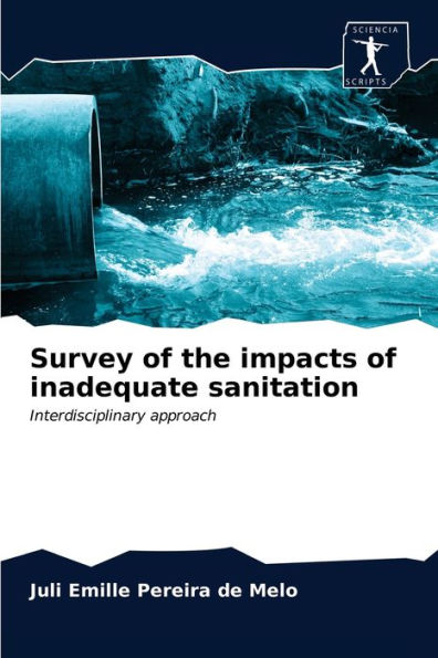 Survey of the impacts of inadequate sanitation