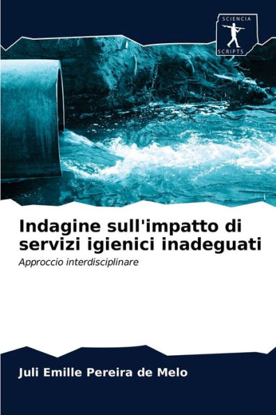 Indagine sull'impatto di servizi igienici inadeguati