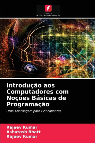 Introdução aos Computadores com Noções Básicas de Programação