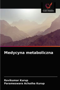 Title: Medycyna metaboliczna, Author: Ravikumar Kurup