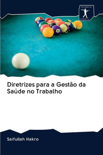 Diretrizes para a Gestão da Saúde no Trabalho