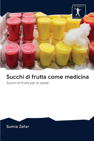 Succhi di frutta come medicina