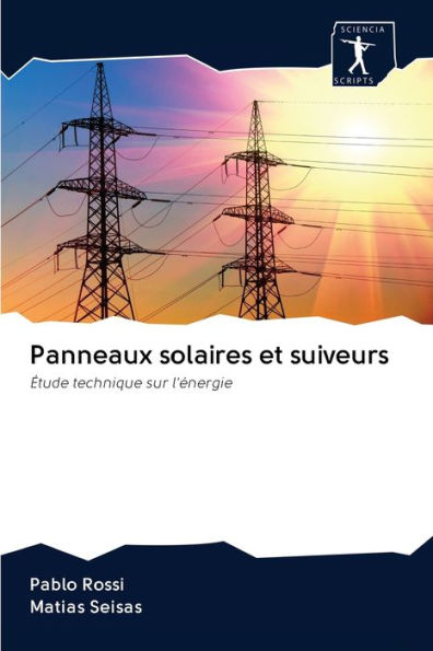 Panneaux solaires et suiveurs