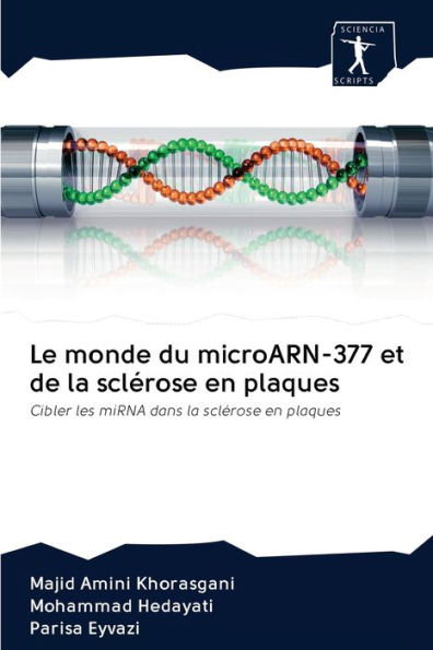 Le monde du microARN-377 et de la sclérose en plaques